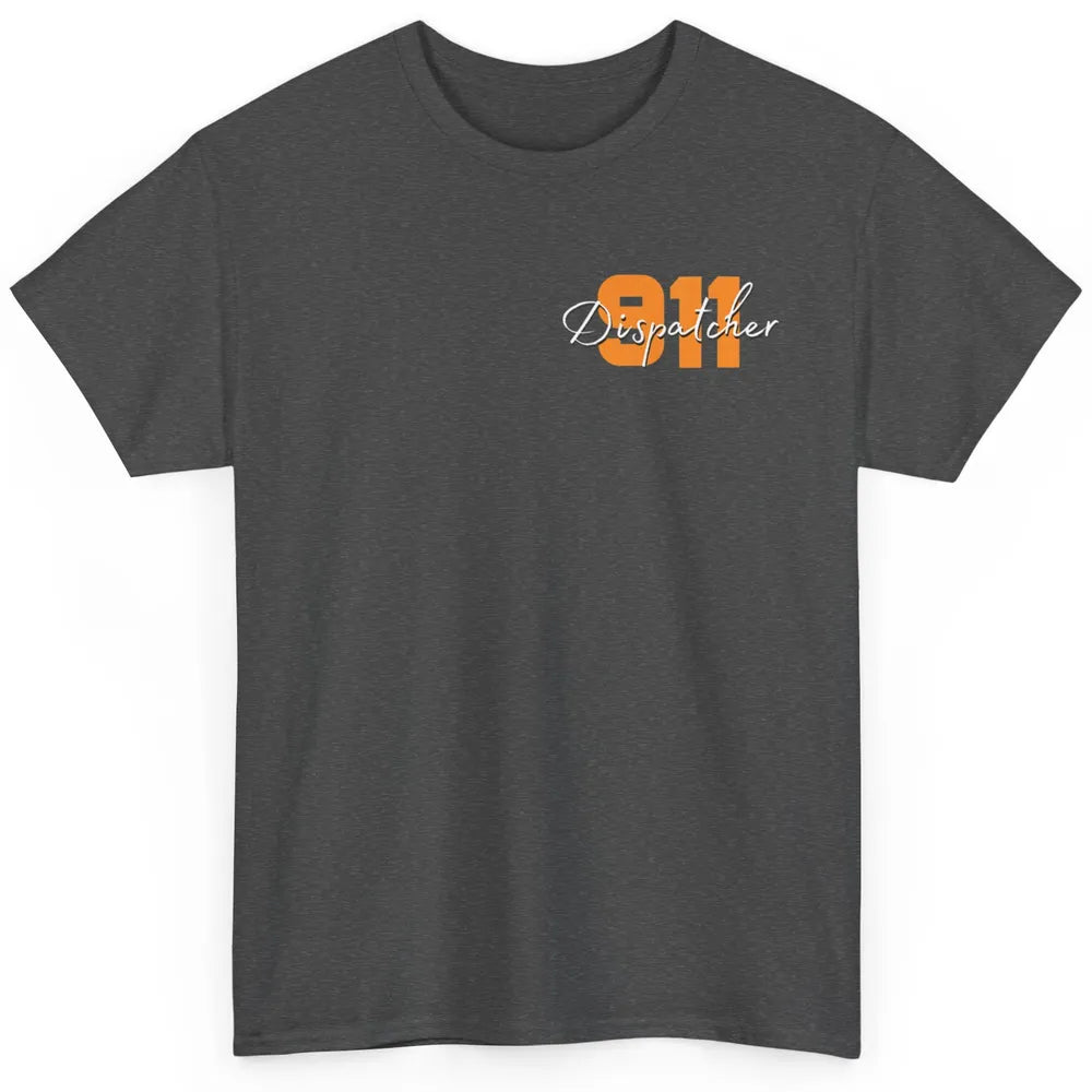 Dispatcher 911 Life Pocket Minimalist Men Women Fathers Day Classic Unisex T-Shirt