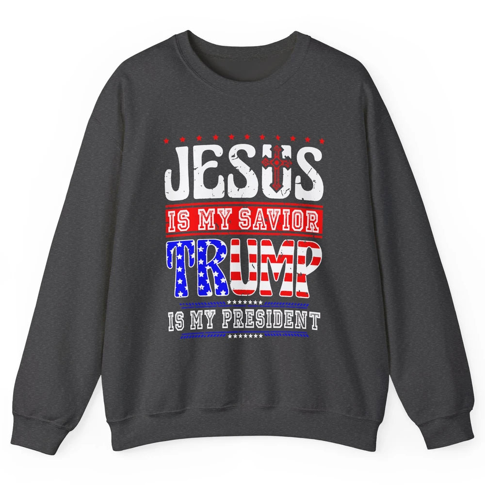 US Flag Jesus Is My Savior Trump Is My President Republican Unisex Crewneck Sweatshirt