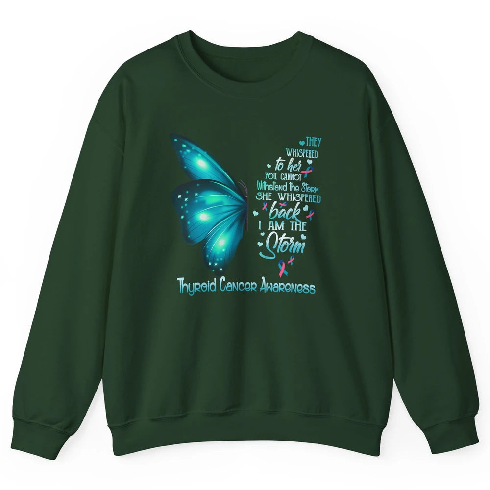 The Storm Teal Butterfly Warrior Thyroid Cancer Awareness Unisex Crewneck Sweatshirt