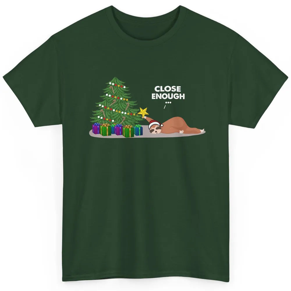 Funny Sloth Sleeping Christmas Tree Close Enough Christmas Classic Unisex T-Shirt