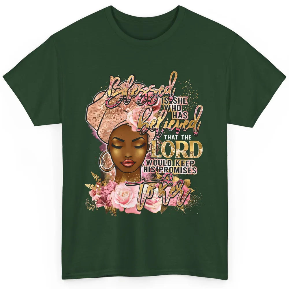 Afro Woman Blessed Is She Who Believed God African Christian Classic Unisex T-Shirt