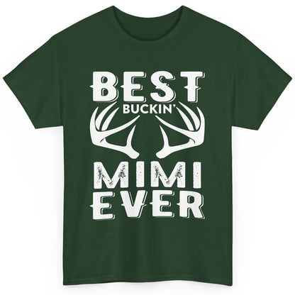 Funny Best Buckin Mimi Ever Deer Hunting Grandma Mom Mama Classic Unisex T-Shirt