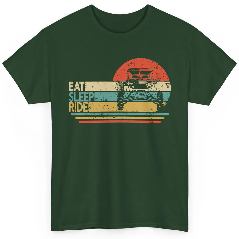 Vintage UTV Mud Riding Eat Sleep Ride SXS Life Offroad Rider Classic Unisex T-Shirt