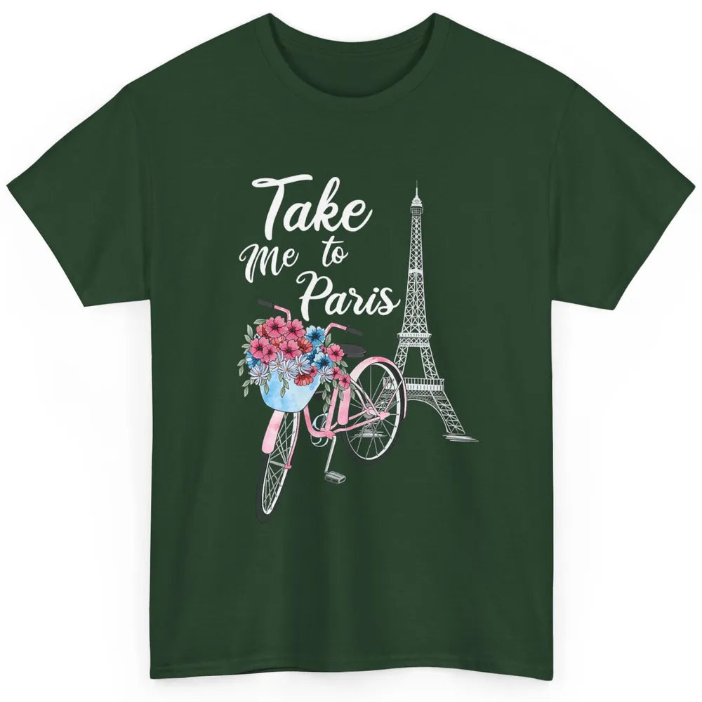 Take Me To Paris France Floral Minimal Eiffel Tower Travel Classic Unisex T-Shirt