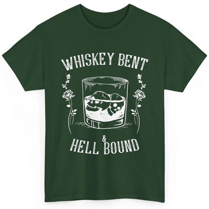 Whiskey Bent Hell Bound Wine Shot Drinker Alcoholic Bourbon Classic Unisex T-Shirt