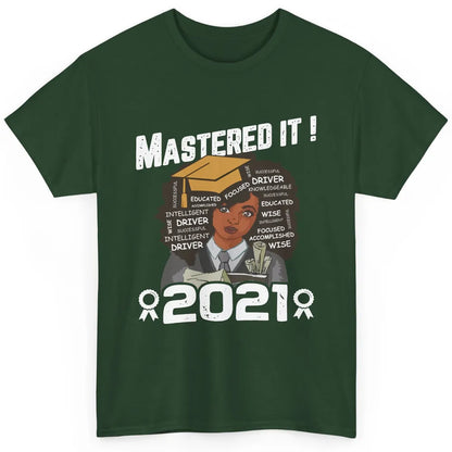 2021 Graduation Gift Mastered It Black And Educated Senior Classic Unisex T-Shirt