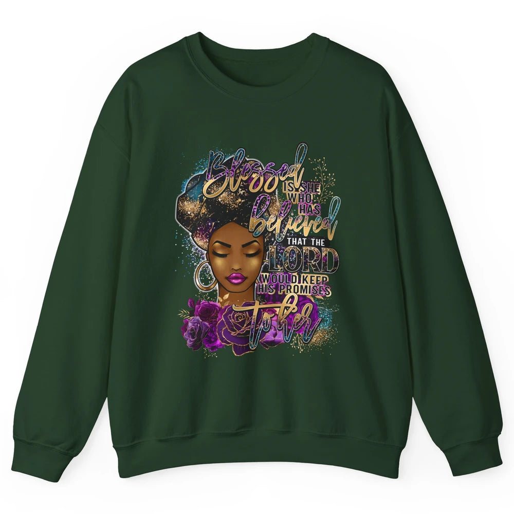 Afro Woman Blessed Is She Who Believed God African Christian Unisex Crewneck Sweatshirt