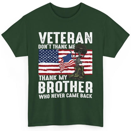 US Flag Veteran Combat Boots Thank Brothers Who Never Came Classic Unisex T-Shirt