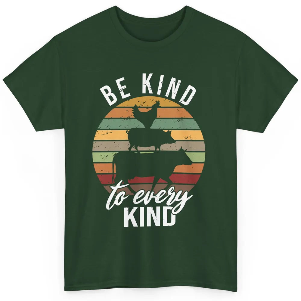 Retro Vegan Be Kind To Every Kind Vegetarian Friend Not Food Classic Unisex T-Shirt