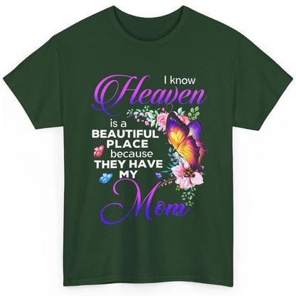 Butterfly Heaven's Beautiful They Have My Mom Guardian Angel Classic Unisex T-Shirt