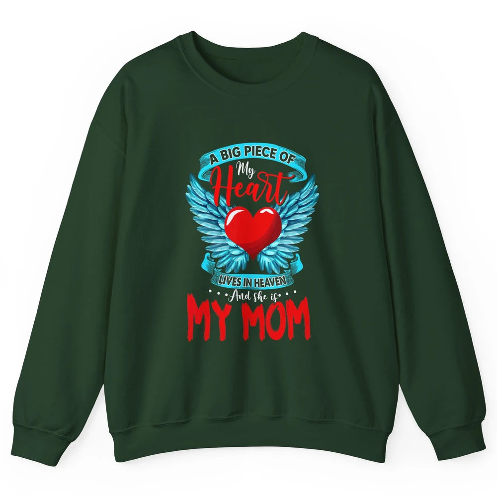 A Big Piece Of My Heart Mom In Heaven Angel Wings Guardian Unisex Crewneck Sweatshirt