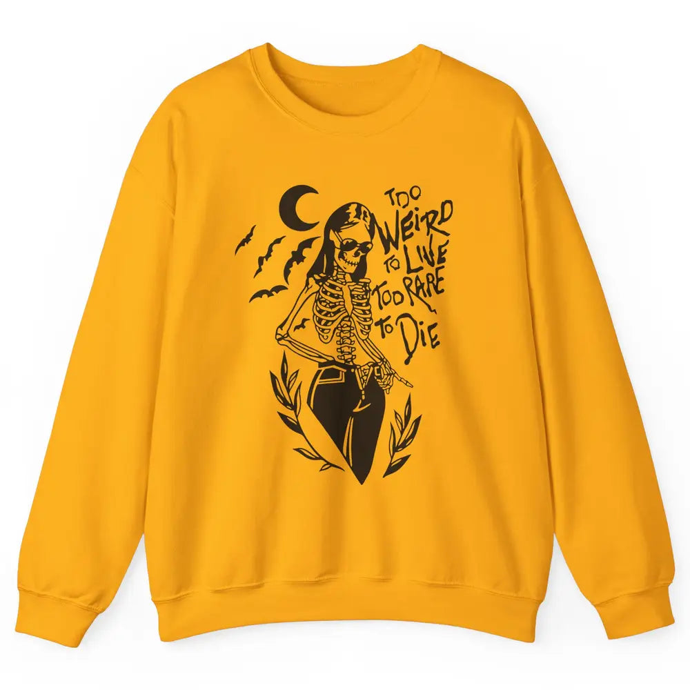 Too Rare To Die Funny Skeleton Woman Skull Aesthetic Costume Unisex Crewneck Sweatshirt