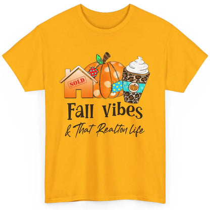 Fall Vibes And Realtor Life Real Estate Pumpkin Spice Fall Classic Unisex T-Shirt