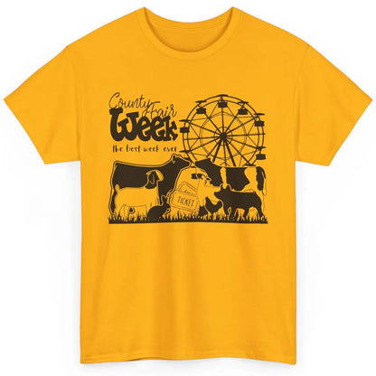 County Fair Week Best Week Ever Western Country Farm Life Classic Unisex T-Shirt