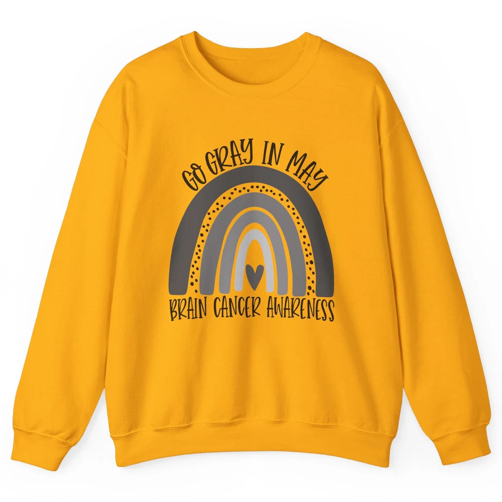 Brain Cancer Awareness Go Gray In May Gray Rainbow Heart Unisex Crewneck Sweatshirt