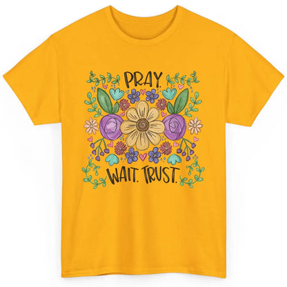 Floral Christian Faith Pray Wait Trust Bible Verse Hand Draw Classic Unisex T-Shirt