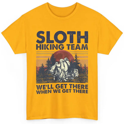 Sloth Hiking Team We'll Get There Vintage Sloth Hiker Hiking Classic Unisex T-Shirt