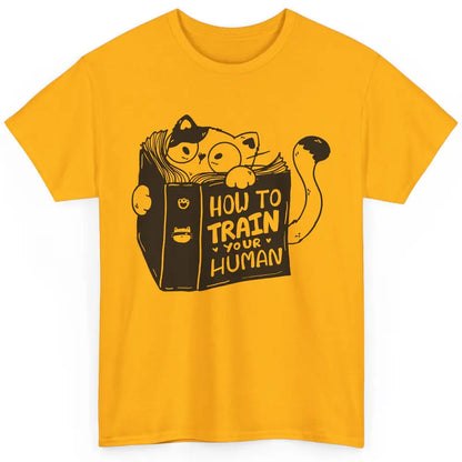 Funny Cat Reading Book How To Train Your Human Sarcastic Classic Unisex T-Shirt