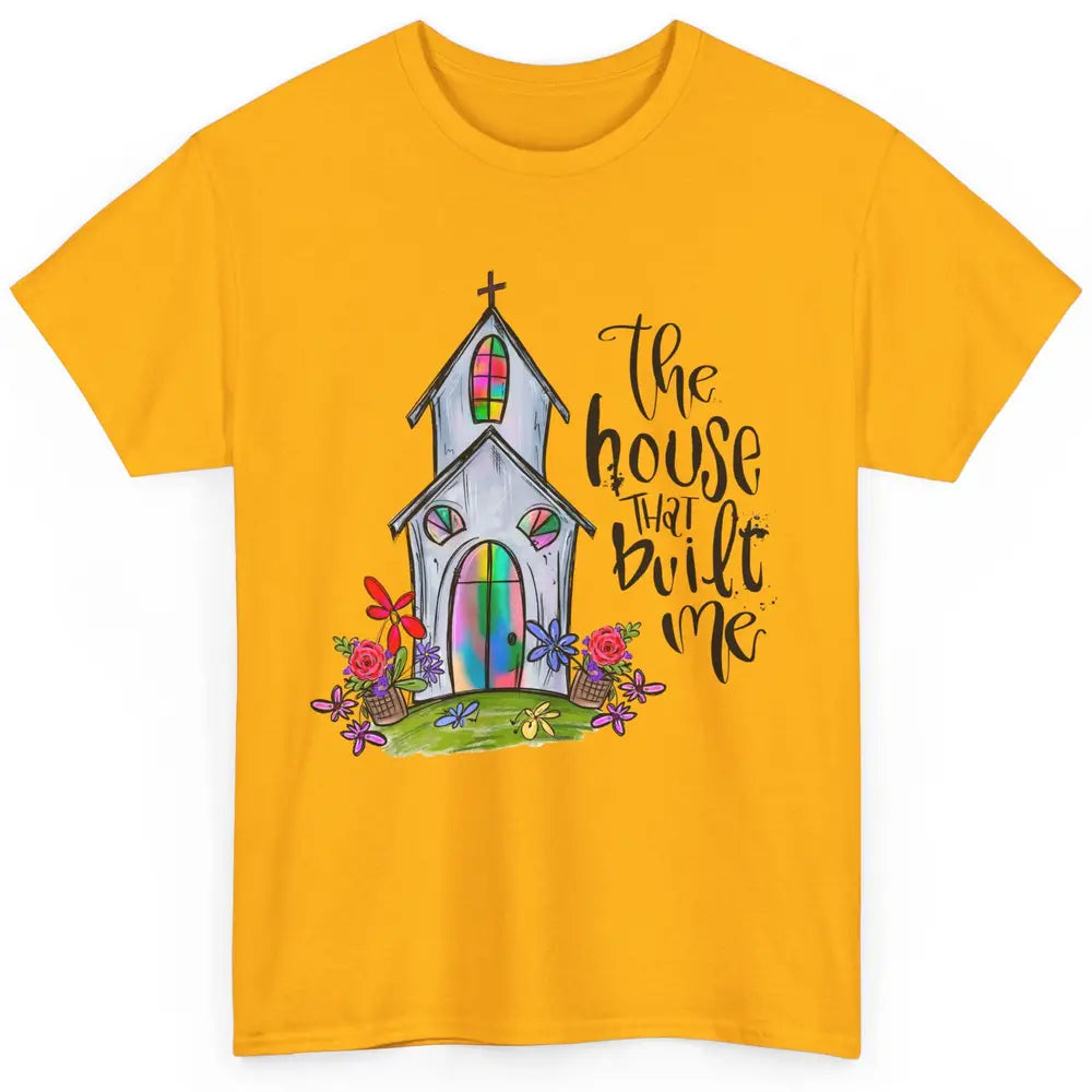 Christian Church The House That Built Me Bible Hand Drawn Classic Unisex T-Shirt