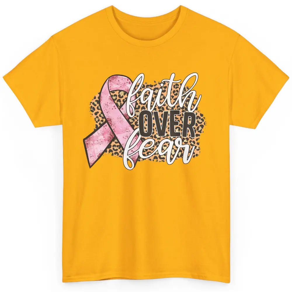 Faith Over Fear Breast Cancer Awareness Leopard Pink Ribbon Classic Unisex T-Shirt