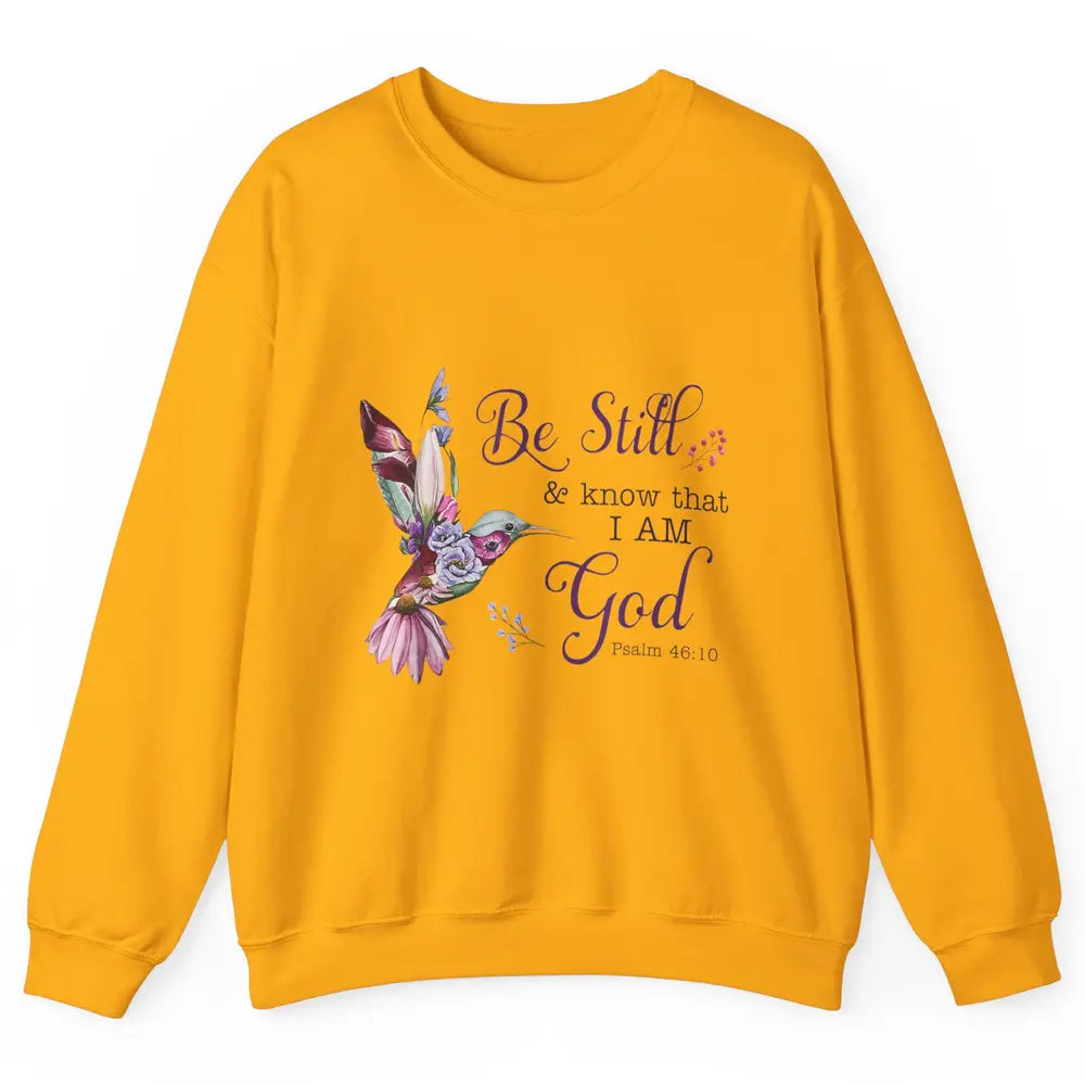 Be Still Know Im God Floral Bird Jesus Christian Bible Verse Unisex Crewneck Sweatshirt