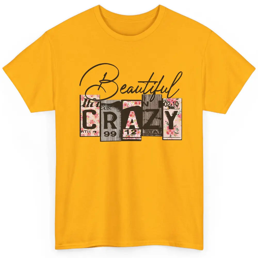 Beautiful Crazy Floral Western Country Girl Mother Gift Classic Unisex T-Shirt