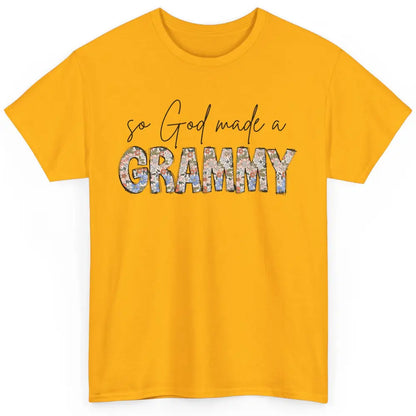 Floral Boho So God Made A Grammy Grandmother Mothers Day Classic Unisex T-Shirt