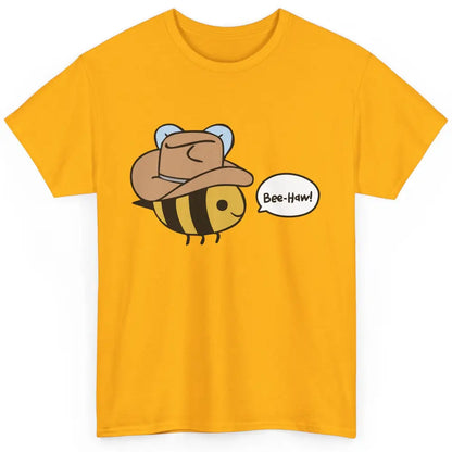 Funny Beehaw Cowboy Bee Lovers Western Country Cowgirl Gift Classic Unisex T-Shirt