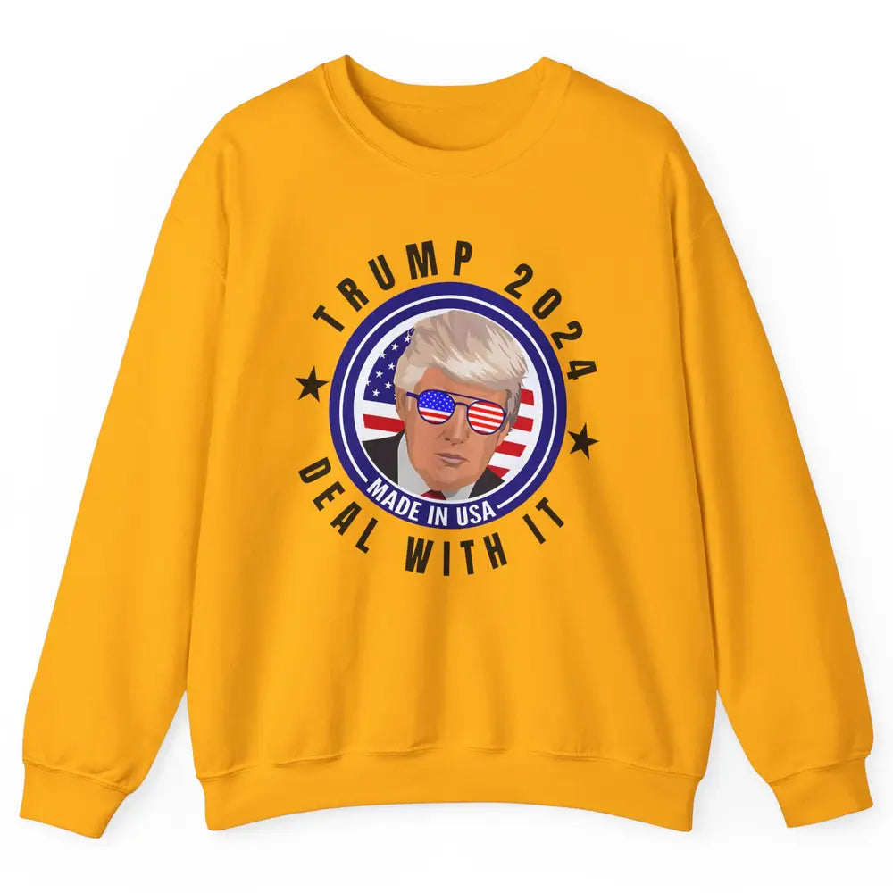 Vote Trump 2024 Deal With It Funny Republican Pro America Unisex Crewneck Sweatshirt