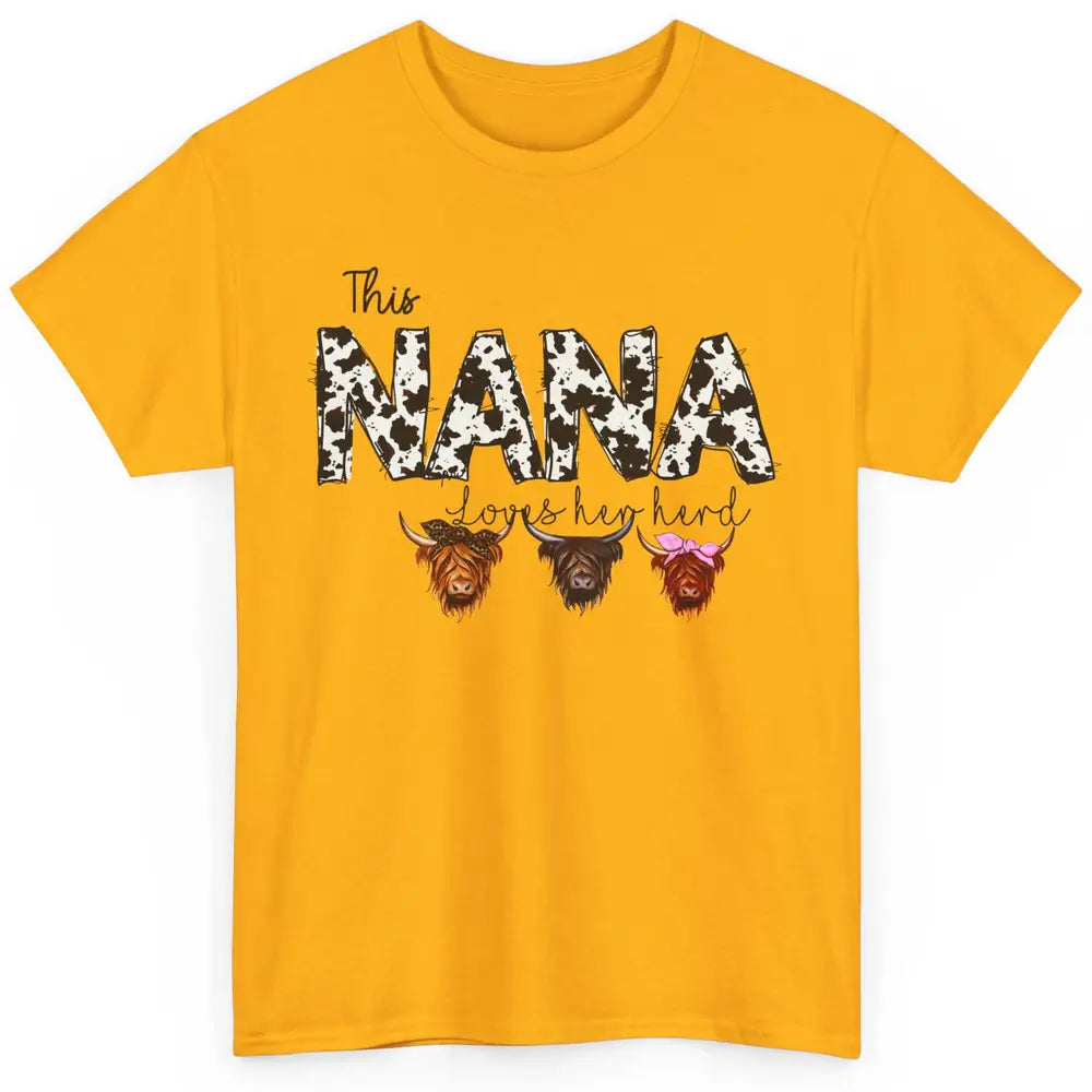 Cowhide This Nana Love Her Herd Highland Cow Western Grandma Classic Unisex T-Shirt