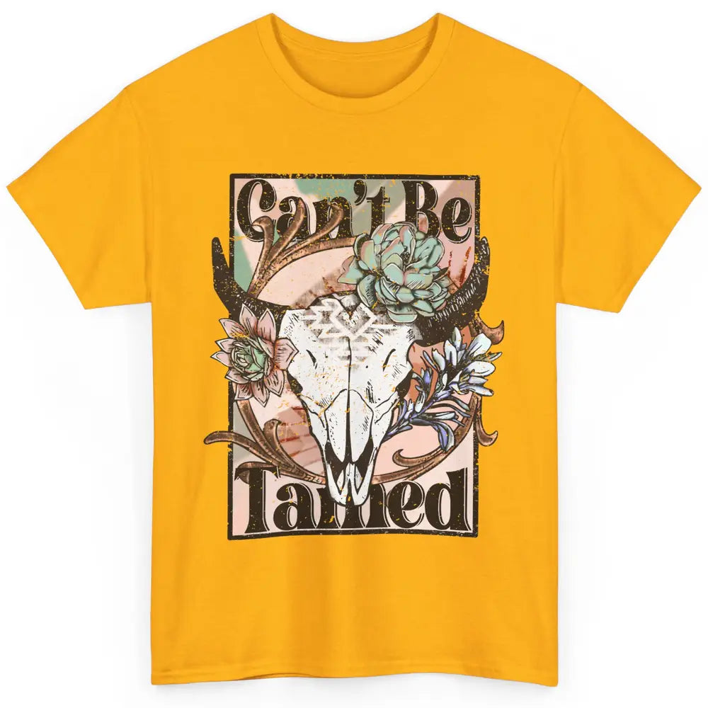 Floral Boho Bull Skull Can't Be Tamed Western Country Spirit Classic Unisex T-Shirt