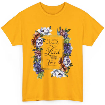 Floral Christian Faith Lord Will Fight For You Bible Verse Classic Unisex T-Shirt