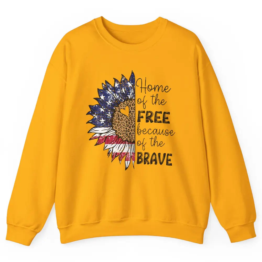 Sunflower 4th Of July Home Of The Free Because Of The Brave Unisex Crewneck Sweatshirt