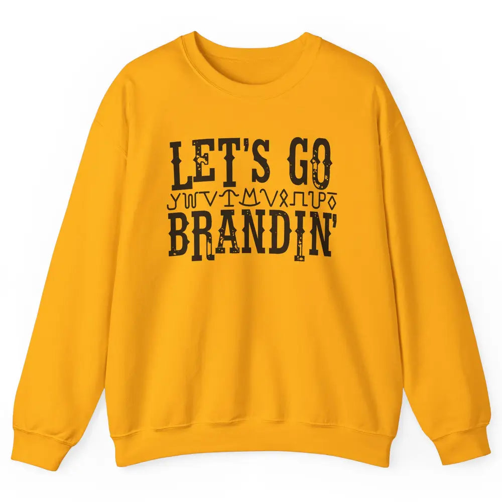 Vintage Cowboy Hat Let's Go Brandin' Western Country Symbols Unisex Crewneck Sweatshirt