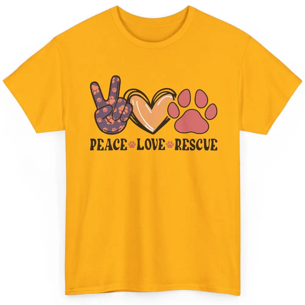 Dog Paws Peace Love Rescue Dog Mom Mothers Day Dog Lovers Classic Unisex T-Shirt