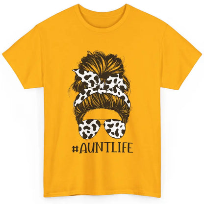 Aunt Life Messy Bun Glasses Cowhide Western Auntie Life Classic Unisex T-Shirt