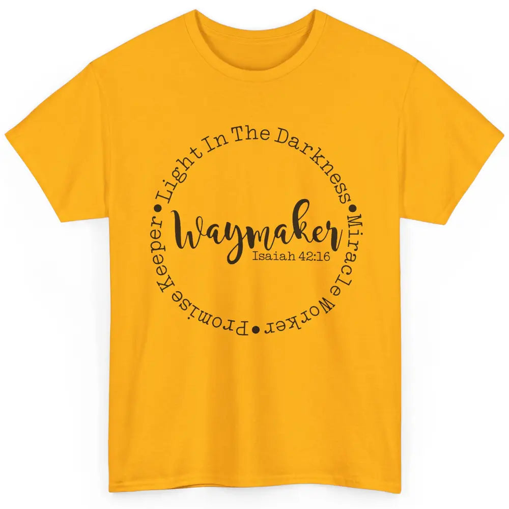 Way Maker Miracle Worker Promise Keeper Bible Christian Classic Unisex T-Shirt