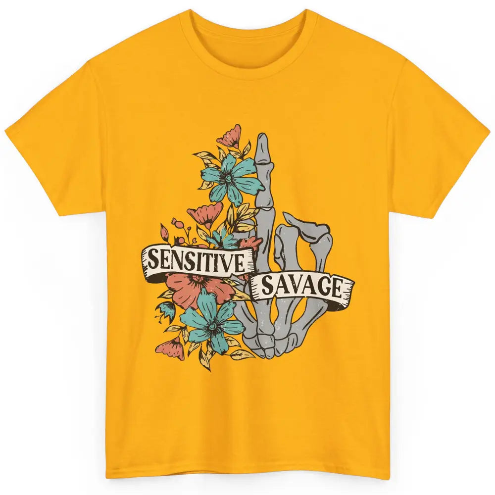 Floral Skull Sensitive Savage Motivational Inspirational Classic Unisex T-Shirt