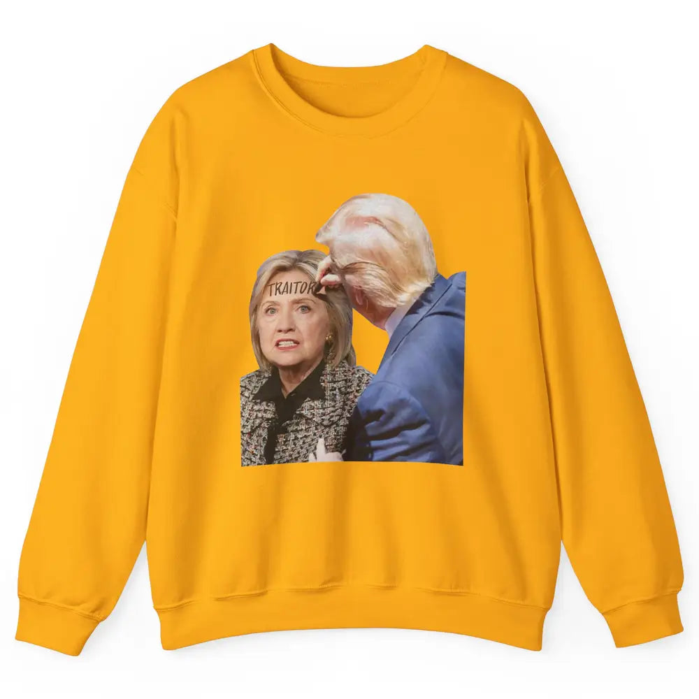 Traitor Donald Trump Writing On Forehead Of Hillary Clinton Unisex Crewneck Sweatshirt