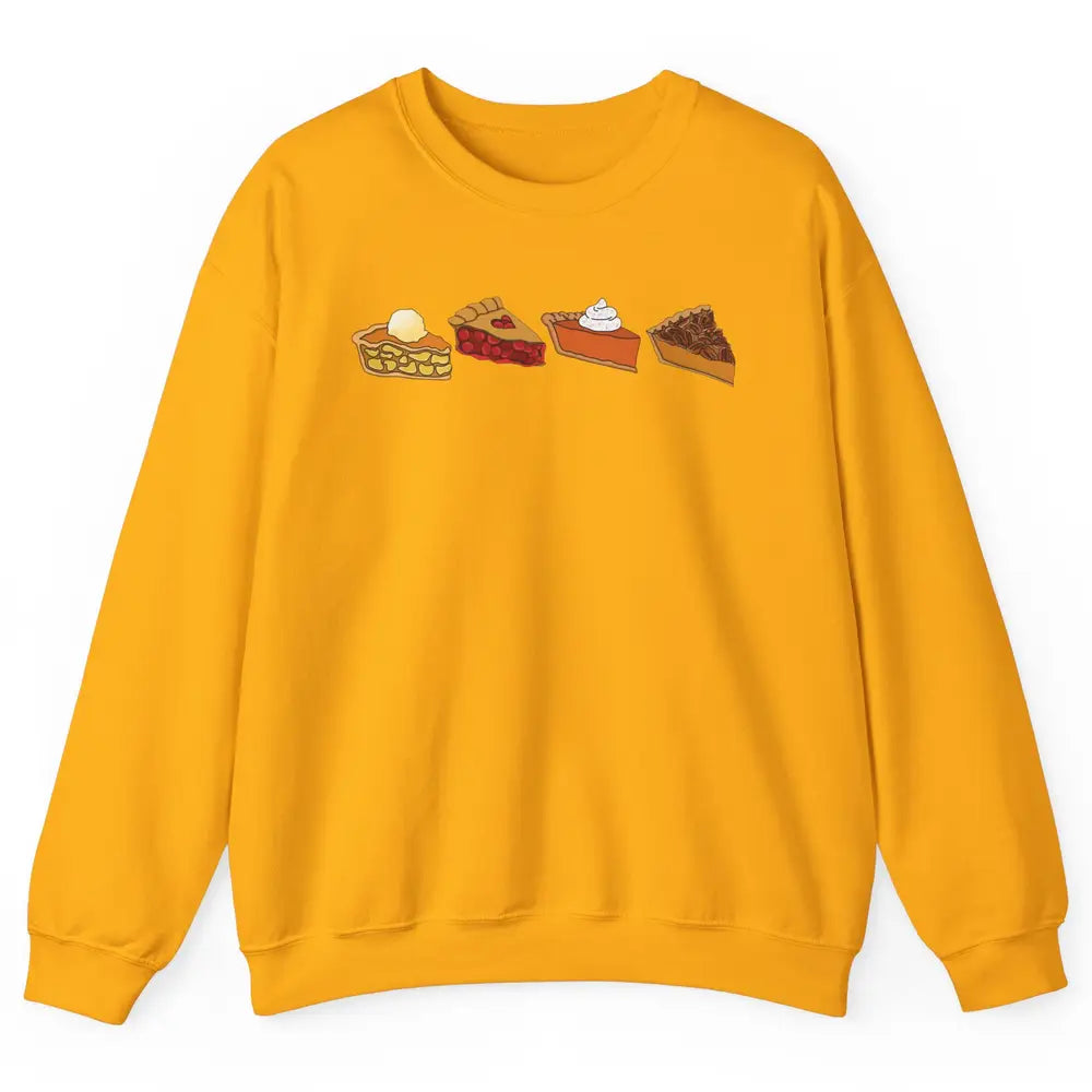 Retro Thanksgiving Pies Pumpkin Pie Pecan Pie Apple Pie Fall Unisex Crewneck Sweatshirt