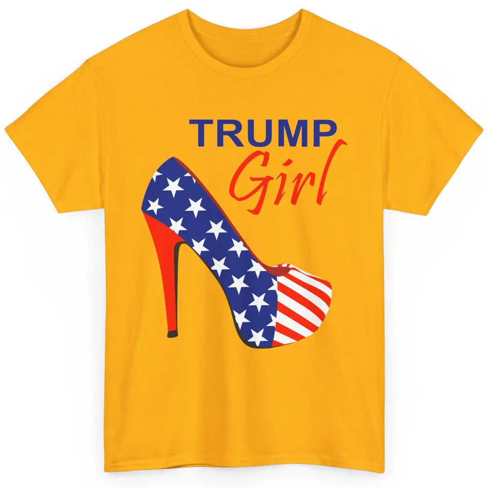 Trump Girl American Flag High Heels Republican Trump Support Classic Unisex T-Shirt