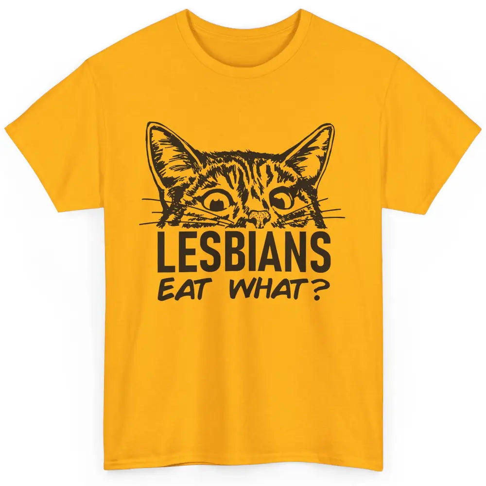 Funny Black Cat Lesbians Eat What LGBTQ Sarcastic Cat Mom Classic Unisex T-Shirt