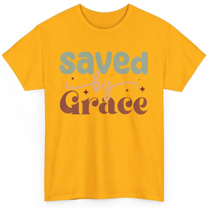 Boho Saved By Grace Jesus Christian Bible Verse Aesthetic Classic Unisex T-Shirt