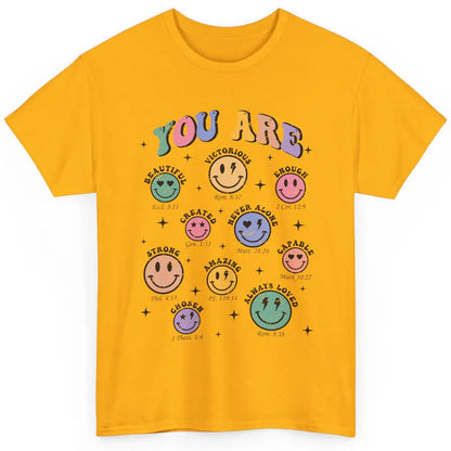 Christian God Say You Are Bible Verse Smiling Face Religious Classic Unisex T-Shirt