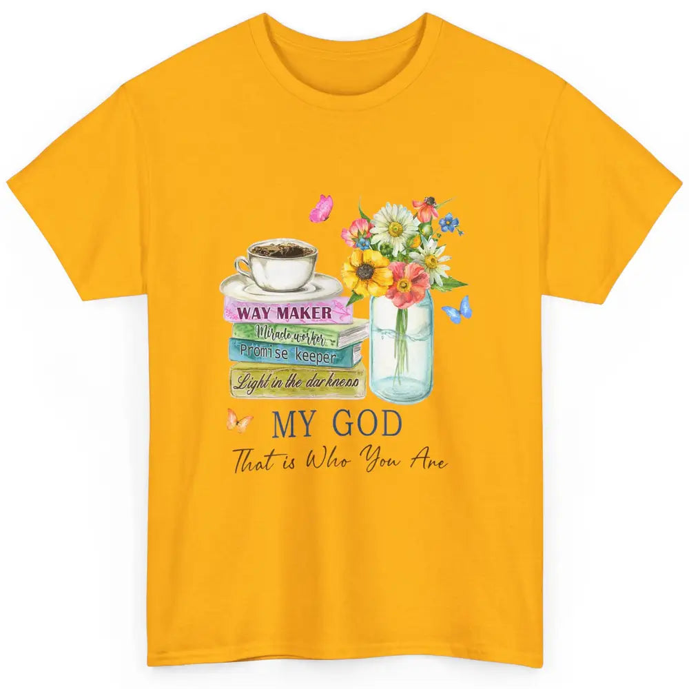 Floral Butterfly Coffee Cup Way Maker God Jesus Christian Classic Unisex T-Shirt