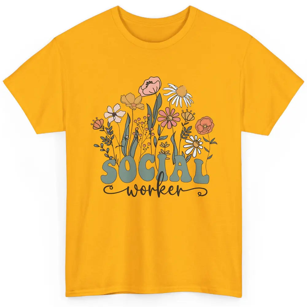 Social Worker Wildflower School Social Worker Teacher Gift Classic Unisex T-Shirt