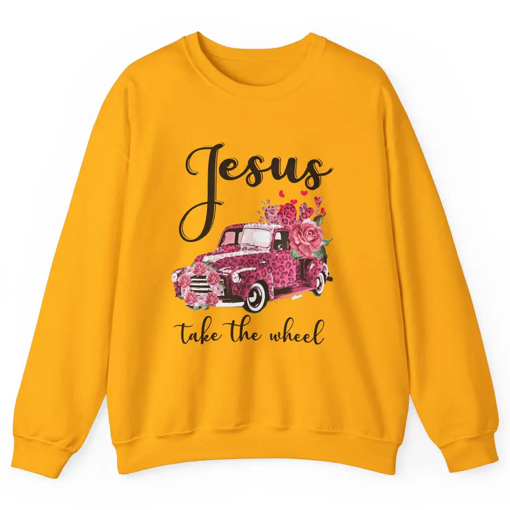 Christian Girl Jesus Take The Wheel Leopard Car and Roses Unisex Crewneck Sweatshirt