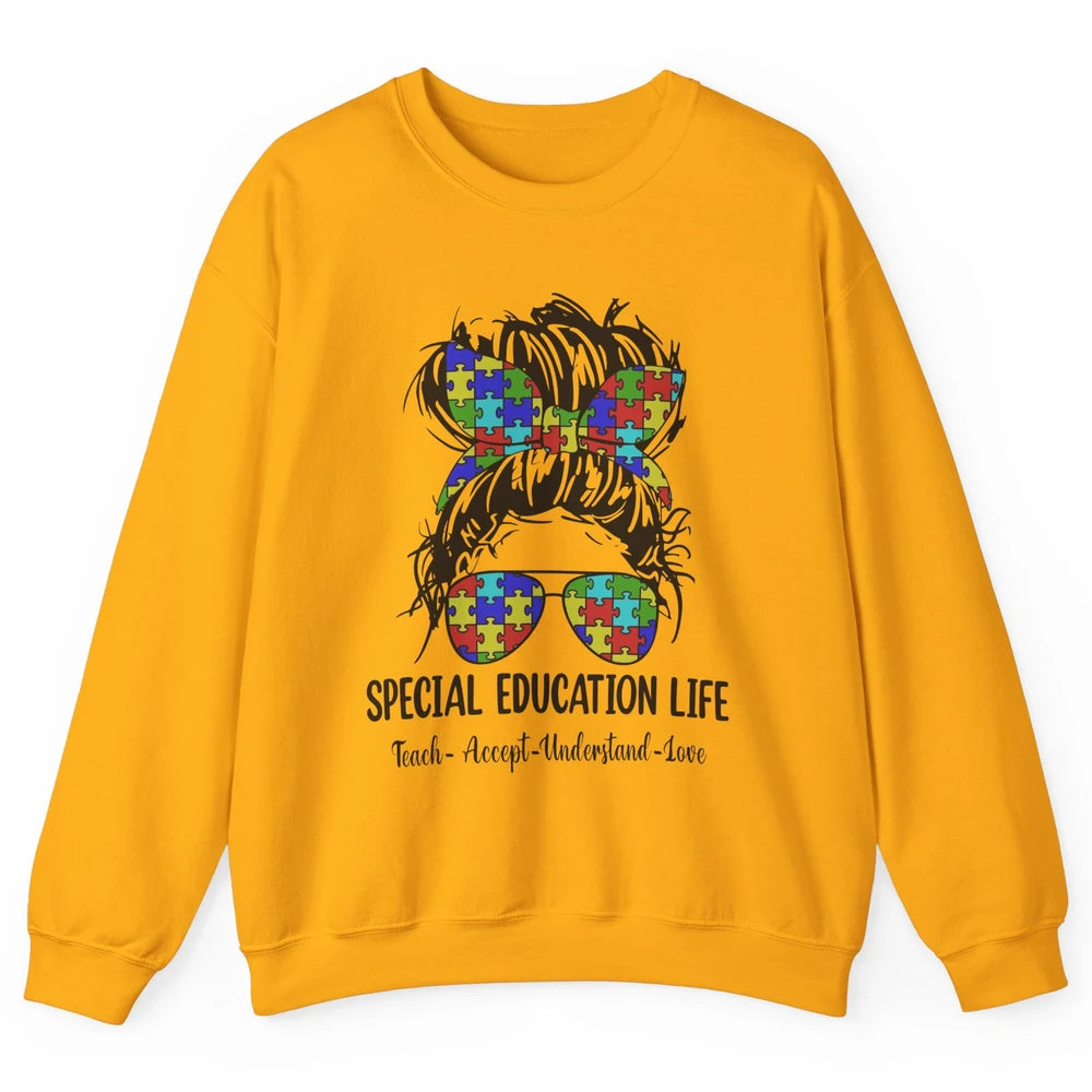 Special Education Teacher Messy Bun Autism Teach Accept Love Unisex Crewneck Sweatshirt