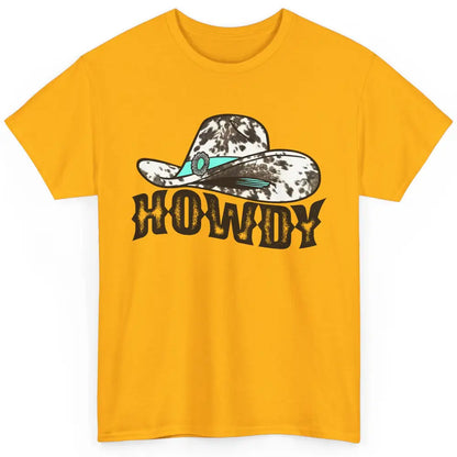 Cowhide Cowgirl Hat Howdy Western Country Gemstone Cowboy Classic Unisex T-Shirt