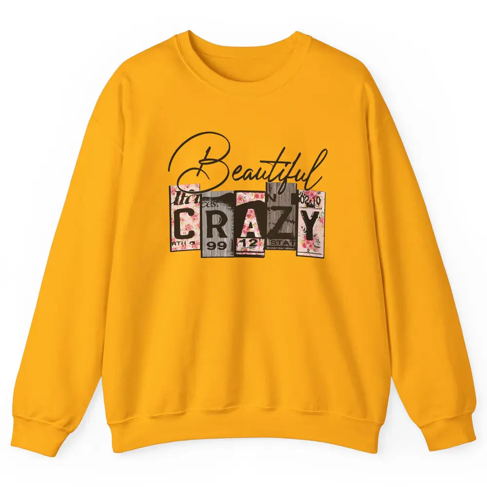 Beautiful Crazy Floral Western Country Girl Mother Gift Unisex Crewneck Sweatshirt